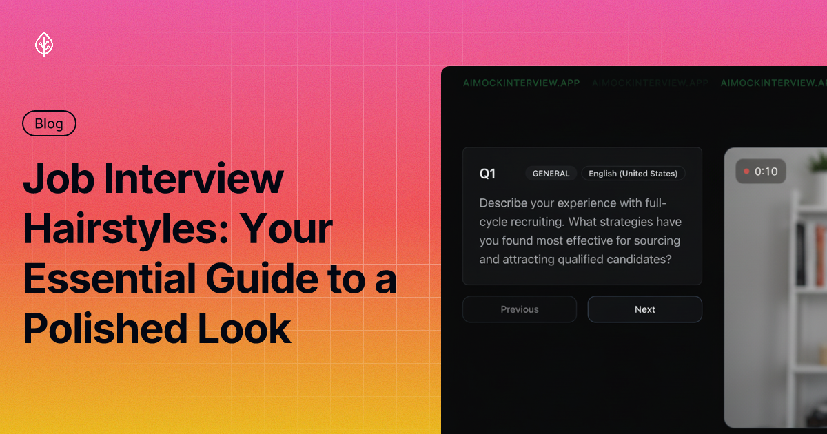 Job Interview Hairstyles: Your Essential Guide to a Polished Look