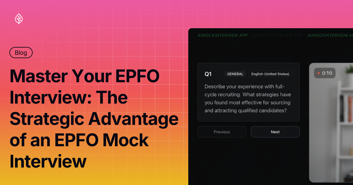 Master Your EPFO Interview: The Strategic Advantage of an EPFO Mock Interview